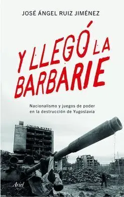 Y Llegó la Barbarie