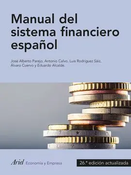 Manual del Sistema Financiero Español. 26. ª Edición Actualizada - 2016