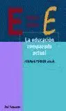 La Educación Comparada Actual **Ejemplar Ocasion Nuevo**