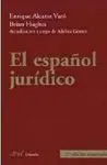 El Español Juridico - 2ª Edición Actualizada