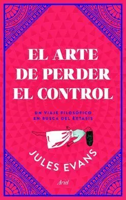 El Arte de Perder el Control