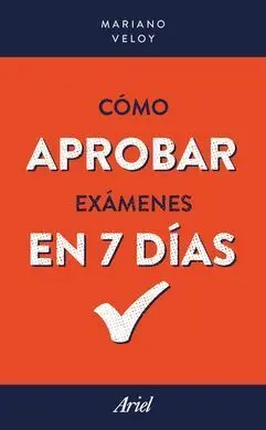 Como Aprobar Exámenes en 7 Días