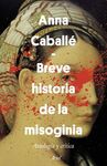 BREVE HISTORIA DE LA MISOGINIA