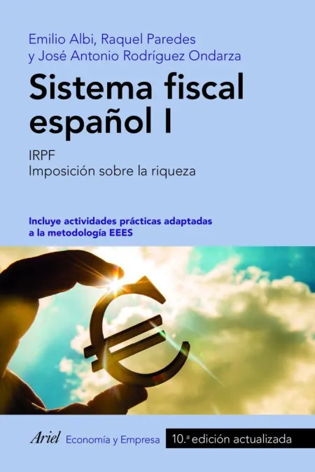 Sistema Fiscal Español I - 10ª Ed 2019