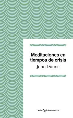 Meditaciones en Tiempos de Crisis