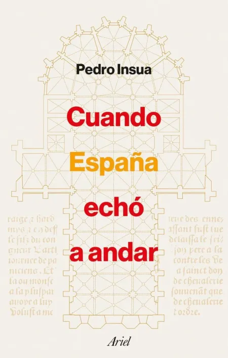 Cuando España Echó a Andar