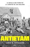 ANTIETAM, LA BATALLA QUE PERMITIO LA LIBERTAD DE L