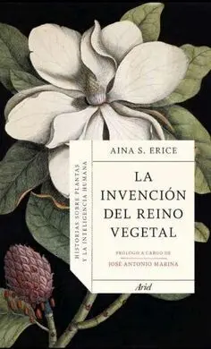 La Invencion del Reino Vegetal