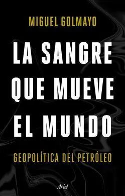 La Sangre que Mueve el Mundo