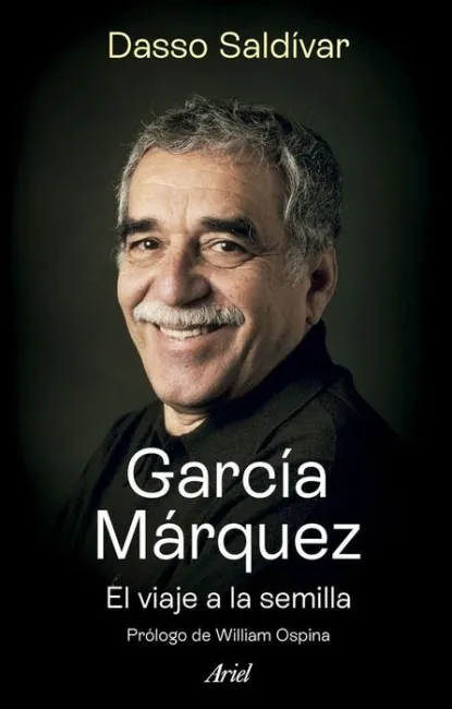 Garcia Marquez. El Viaje a la Semilla