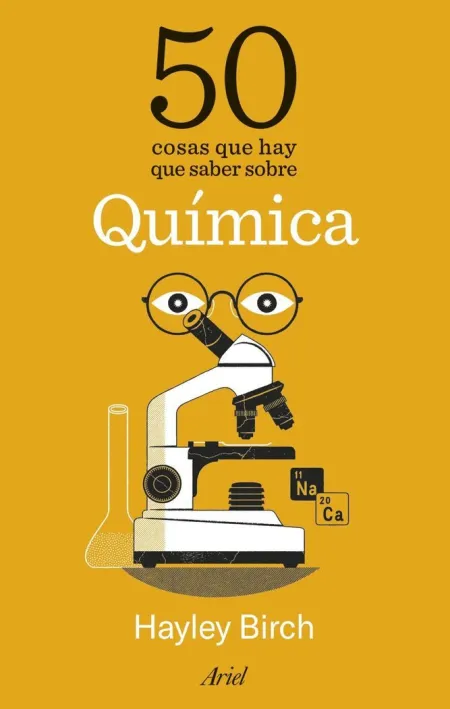 50 Cosas que Hay que Saber Sobre Química