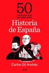 50 COSAS QUE HAY QUE SABER SOBRE HISTORIA DE ESPAÑ