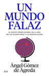 UN MUNDO FALAZ