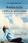 Nuestra Lucha Contra la Adversidad