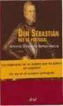 Don Sebastian, Rey de Portugal