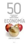 50 Cosas que Hay que Saber Sobre Economía