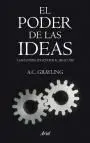 El Poder de las Ideas. Claves para Entender el Siglo Xxi