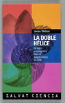 LA DOBLE HÉLICE