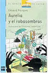 Aurelia y el Robasombras