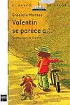Valentin se Parece a...