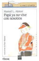 Papa Ya no Vive con Nosotros