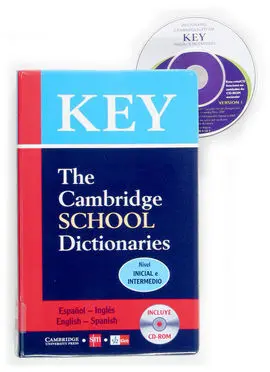 Key. The Cambridge School Dictionaries. Nivel Inicial e Intermedio