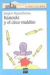 Kiatoski y el Circo Maldito