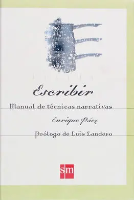 Escribir, Manual de Técnicas Narrativas