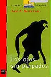 Los Ojos sin Parpados