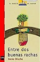 Entre Dos Buenas Rachas