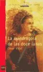 La Mandrágora de las Doce Lunas