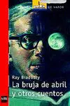 La Bruja de Abril y Otros Cuentos