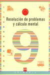 RESOLUCIÓN DE PROBLEMAS Y CÁLCULO MENTAL 9