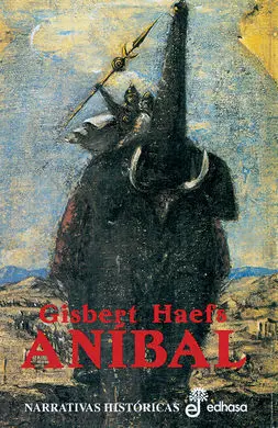 Anibal. La Novela de Cartago