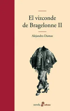 El Vizconde de Bragelonne Ii