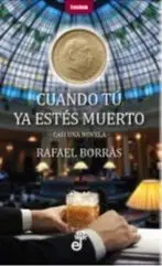 Cuando tu Ya Estes Muerto