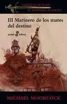 Iii Marinero de los Mares del Destino