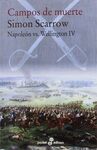 CAMPOS DE MUERTE. NAPOLEÓN VS. WELLINGTON 4