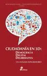 Ciudadanía en : Democracia, Digital, Deliberativa