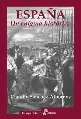 España un Enigma Historico
