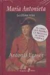 María Antonieta. La Última Reina