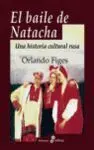 El Baile de Natacha. Una Historia Cultural Rusa