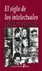 El Siglo de los Intelectuales
