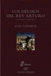 Los Hechos del Rey Arturo y Sus Nobles Caballeros