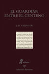 EL GUARDIÁN ENTRE EL CENTENO (ED. ESPECIAL 60 ANIVERSARIO)