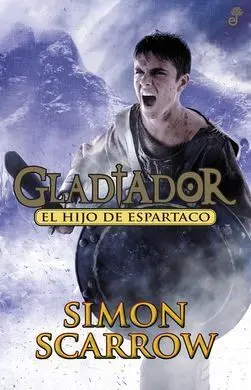 Gladiador 3. El Hijo de Espartaco