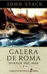 Dueños del Mar. 1: Galera de Roma