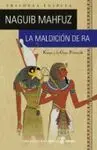 La Maldición de Ra. Keops y la Gran Pirámide