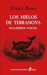 LOS HIELOS DE TERRANOVA. BALLENEROS VASCOS