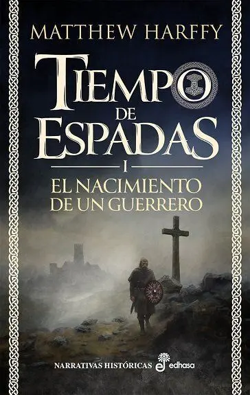 Nacimiento de un Guerrero Tiempo Espad I